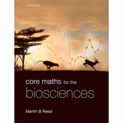 ISBN Core Maths for the Biosciences, Martin B. Reed, English, Oxford University Press, 31/03/2011, Any gender, 1 pc(s)