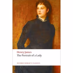 ISBN The Portrait of a Lady, Henry James, Roger Luckhurst, 640 pages, English, Oxford University Press, 09/04/2009, Any gende ...