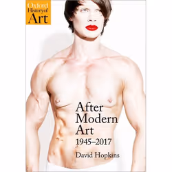 ISBN After Modern Art ( 1945-2017 ), David Hopkins, 352 pages, English, Oxford University Press, 28/06/2018, Any gender