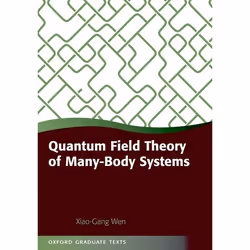 ISBN Quantum Field Theory of Many-Body Systems ( From the Origin of Sound to an Origin of Light and Electrons ), English, Har ...
