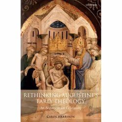ISBN Rethinking Augustine's Early Theology ( An Argument for Continuity ), English, Paperback, 316 pages