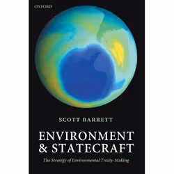 ISBN Environment and Statecraft ( The Strategy of Environmental Treaty-Making ), Scott Barrett, English, Oxford University Pr ...