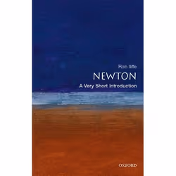 ISBN Newton: A Very Short Introduction, Rob Iliffe, 144 pages, English, Oxford University Press, 25/01/2007, Any gender
