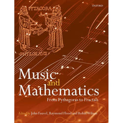ISBN Music and Mathematics ( From Pythagoras to Fractals ) book 200 pages
