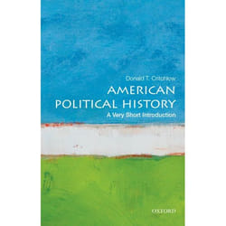 ISBN American Political History: A Very Short Introduction 168 pages English