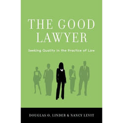ISBN The Good Lawyer ( Seeking Quality in the Practice of Law ) book 360 pages