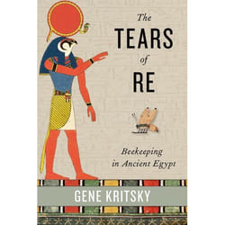 ISBN The Tears of Re ( Beekeeping in Ancient Egypt ) English
