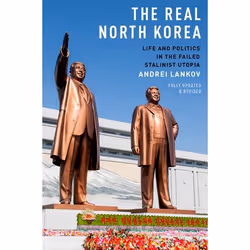 ISBN The Real North Korea ( Life and Politics in the Failed Stalinist Utopia ), English, Hardcover, 336 pages