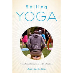 ISBN Selling Yoga ( From Counterculture to Pop Culture ) book English Hardcover 264 pages