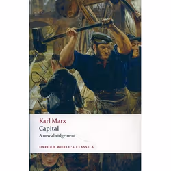 ISBN Capital ( An Abridged Edition ), Karl Marx, David McLellan, 544 pages, English, Oxford University Press, 17/04/2008, Any ...