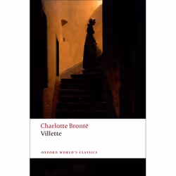 ISBN Villette, Charlotte Brontë, Margaret Smith, Tim Dolin, 592 pages, English, Oxford University Press, 17/04/2008, Any gend ...