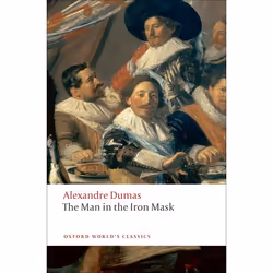 ISBN The Man in the Iron Mask, Alexandre Dumas (père), David Coward, 656 pages, English, Oxford University Press, 11/09/2008, ...