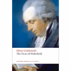ISBN The Vicar of Wakefield, Oliver Goldsmith, Arthur Friedman, Robert L. Mack, 256 pages, English, Oxford University Press,  ...