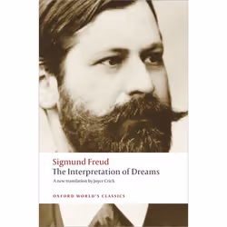 ISBN The Interpretation of Dreams, Sigmund Freud, Joyce Crick, Ritchie Robertson, 512 pages, English, Oxford University Press ...