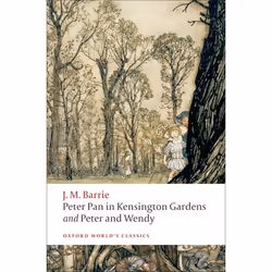 ISBN Peter Pan in Kensington Gardens / Peter and Wendy, J. M. Barrie, Peter Hollindale, 288 pages, English, Oxford University ...