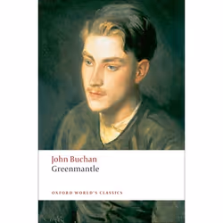 ISBN Greenmantle, John Buchan, Kate Macdonald, 320 pages, English, Oxford University Press, 13/11/2008, Any gender