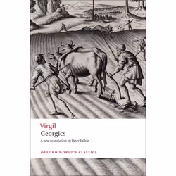 ISBN Georgics, Virgil, Peter Fallon, Elaine Fantham, 160 pages, English, Oxford University Press, 26/02/2009, Any gender
