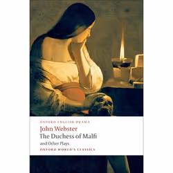 ISBN The Duchess of Malfi and Other Plays, 480 pages