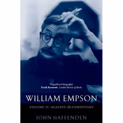 ISBN William Empson Volume II ( Against the Christians ), English, Hardcover