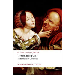 ISBN The Roaring Girl and Other City Comedies book 480 pages