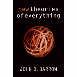 ISBN New Theories of Everything ( The Quest for Ultimate Explanation ), John D. Barrow, English, Oxford University Press, 18/ ...