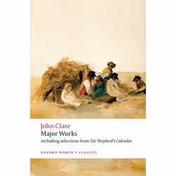 ISBN Major Works, John Clare, Eric Robinson, David Powell, Tom Paulin, 566 pages, English, Oxford University Press, 10/07/200 ...