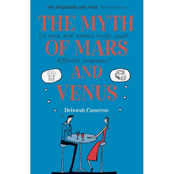 ISBN The Myth of Mars and Venus ( Do men and women really speak different languages? ) book English Hardcover 208 pages