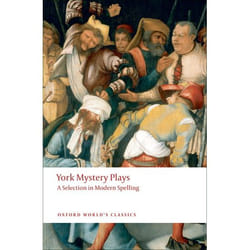 ISBN York Mystery Plays ( A Selection in Modern Spelling ) 320 pages English
