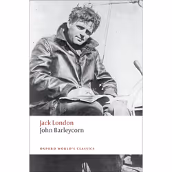 ISBN John Barleycorn ( `Alcoholic Memoirs' ), Jack London, John Sutherland, 288 pages, English, Oxford University Press, 26/0 ...