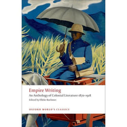 ISBN Empire Writing ( An Anthology of Colonial Literature 1870-1918 ) 576 pages English