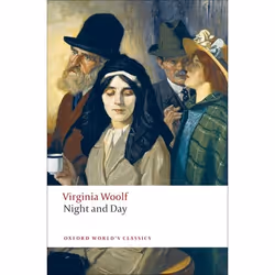 ISBN Night and Day, Virginia Woolf, Suzanne Raitt, 592 pages, English, Oxford University Press, 29/01/2009, Any gender