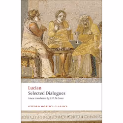 ISBN Selected Dialogues, Lucian, C. D. N. Costa, 304 pages, English, Oxford University Press, 27/08/2009, Any gender