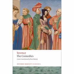 ISBN The Comedies, Terence, Peter Brown, 368 pages, English, Oxford University Press, 27/08/2009, Any gender