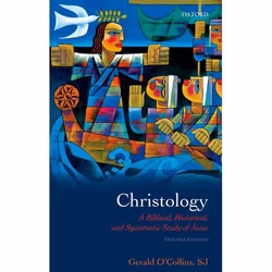 ISBN Christology ( A Biblical Historical and Systematic Study of Jesus ), Gerald O'Collins SJ, 416 pages, English, Oxford Uni ...
