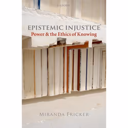 ISBN Epistemic Injustice ( Power and the Ethics of Knowing ), English, Hardcover, 208 pages