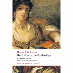 ISBN The Girl with the Golden Eyes and Other Stories, Honoré de Balzac, Peter Collier, Patrick Coleman, 192 pages, English, O ...