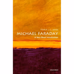 ISBN Michael Faraday: A Very Short Introduction, Frank A.J.L James, English, Oxford University Press, 25/11/2010, Any gender, ...