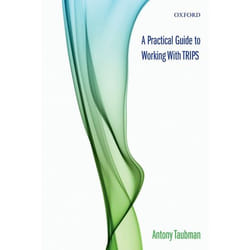 ISBN A Practical Guide to Working with TRIPS 256 pages English