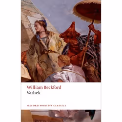 ISBN Vathek, William Beckford, Thomas Keymer, 192 pages, English, Oxford University Press, 13/06/2013, Any gender
