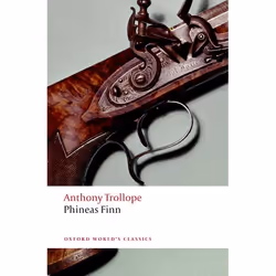 ISBN Phineas Finn, Anthony Trollope, Simon Dentith, 640 pages, English, Oxford University Press, 10/11/2011, Any gender