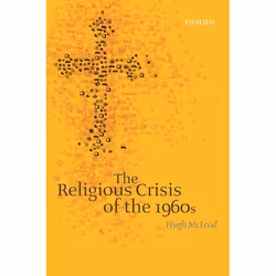 ISBN The Religious Crisis of the 1960s, English, Hardcover, 302 pages