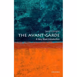 ISBN The Avant Garde: A Very Short Introduction, David Cottington, English, Oxford University Press, 31/01/2013, Any gender,  ...