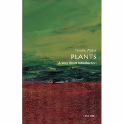 ISBN Plants: A Very Short Introduction, Timothy Walker, English, Oxford University Press, 26/04/2012, Any gender, 1 pc(s)