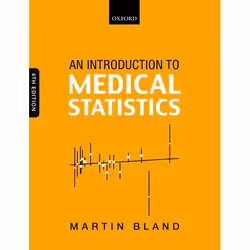 ISBN An Introduction to Medical Statistics, Martin Bland, 448 pages, English, Oxford University Press, 23/07/2015, Any gender