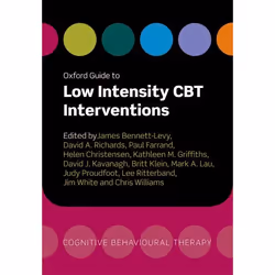 ISBN Oxford Guide to Low Intensity CBT Interventions, James Bennett-Levy, David Richards, Paul Farrand, Helen Christensen, Ka ...