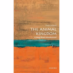 ISBN The Animal Kingdom: A Very Short Introduction, Peter Holland, English, Oxford University Press, 24/11/2011, Any gender,  ...