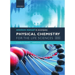 ISBN Solutions Manual to accompany Physical Chemistry for the Life Sciences book 352 pages
