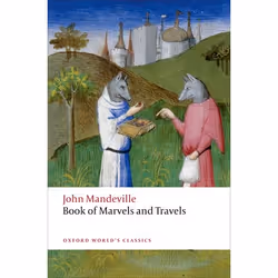 ISBN The Book of Marvels and Travels, John Mandeville, Anthony Bale, 224 pages, English, Oxford University Press, 13/09/2012, ...