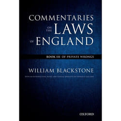 ISBN The Oxford Edition of Blackstone's ( Commentaries on the Laws of England: III: Of Private Wrongs ) book 408 pages