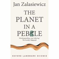 ISBN The Planet in a Pebble ( A journey into Earth's deep history ), Jan Zalasiewicz, English, Oxford University Press, 22/03 ...